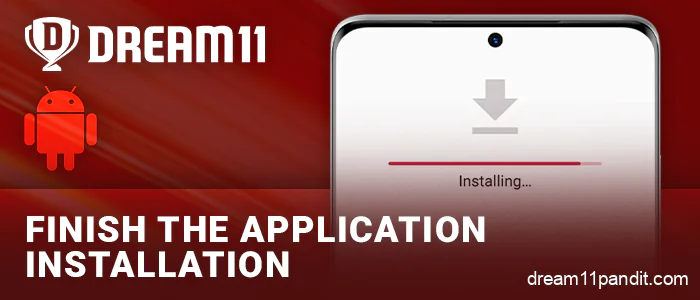 Install the downloaded Dream11 app on Android phone